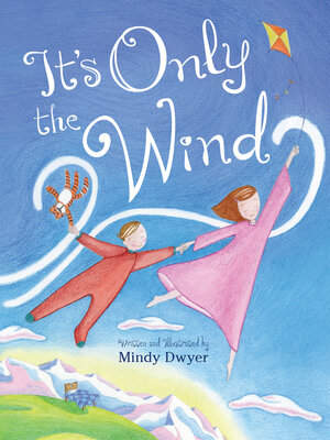 cover image of It's Only the Wind